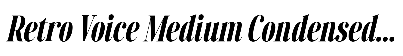 Retro Voice Medium Condensed Italic